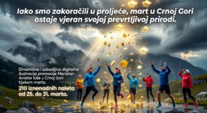 Iako smo zakoračili u proljeće, mart u Crnoj Gori ostaje vjeran svojoj prevrtljivoj prirodi.