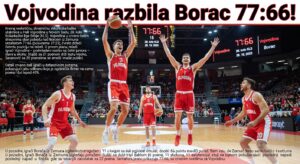 Vojvodina razbila Borac 77:66!